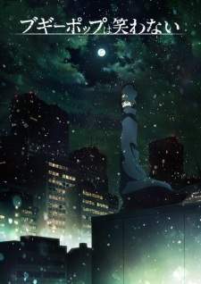 Boogiepop wa Warawanai (Episode 1 – 18) Subtitle Indonesia