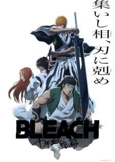 Bleach Sennen Kessen-hen Part 3